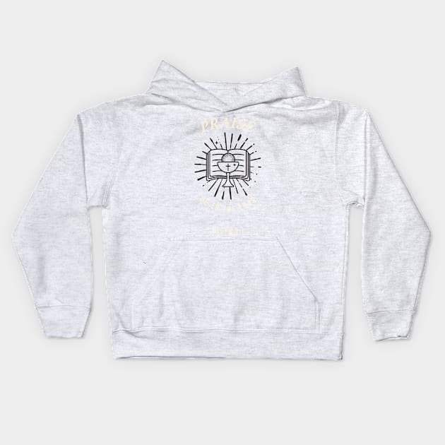 PRAISE BE TO THE LORD Kids Hoodie by Culam Life